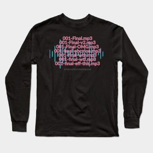 File Naming Long Sleeve T-Shirt